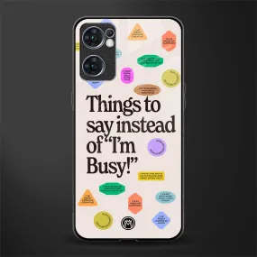 10 Things To Say Phone Case for Oppo Reno7 5G | Glass Case