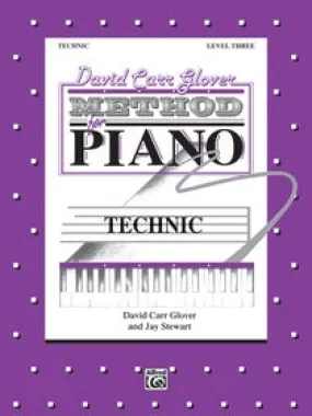 David Carr Glover Method for Piano: Technic, Level 3